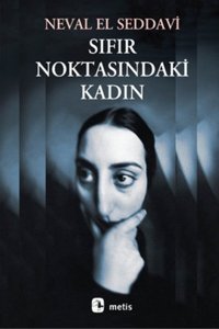 Metis Yayınları Sıfır Noktasındaki Kadın