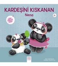 1001 Çiçek Kitaplar Kardeşini Kıskanan Nena - Minik Adımlar Julie Gassman Kitabı 32 Sayfa 1001 Çiçek Kitaplar