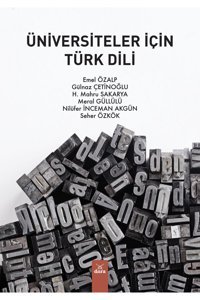Dora Yayıncılık ÜNİVERSİTELER İÇİN TÜRK DİLİ