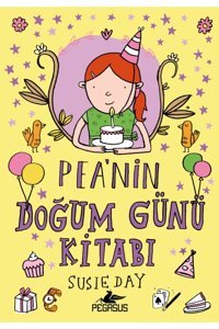 Pegasus Yayınları Pea'nın Doğum Günü Kitabı & Susie Day