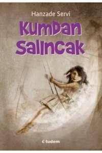 Tudem Yayınları Kumdan Salıncak