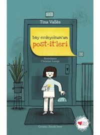 Bay Evdeyokum'un Post - itleri - Tina Valles - Can Çocuk Yayınları