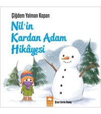 Eksik Parça Çocuk Nil’in Kardan Adam Hikayesi - Eksik Parça Yayınları - Çiğdem Yalman Kopan Kitabı