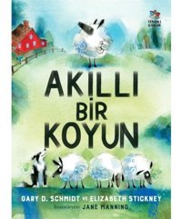 Akıllı Bir Koyun - Elizabeth Stickney - İthaki Çocuk