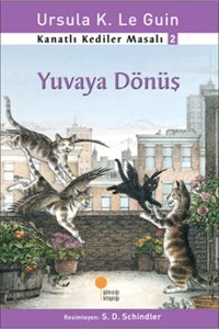 Günışığı Kitaplığı Kanatlı Kediler Masalı 2 - Yuvaya Dönüş _son Baskı