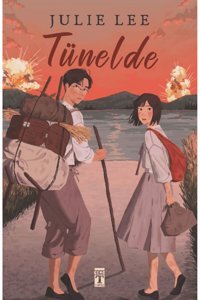 Genç Timaş Tünelde / Julie Lee / Genç Timaş / 9786259534459