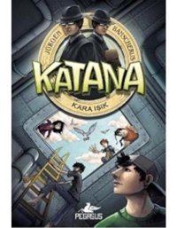 Katana - Kara Işık - Jürgen Banscherus - Pegasus