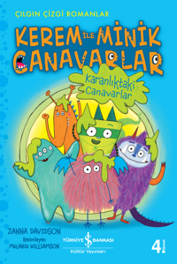 Kerem ile Minik Canavarlar - Karanlıktaki Canavarlar - Zanna Davidson - İş Bankası Kültür Yayınları