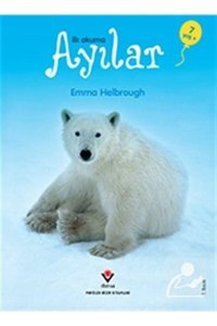 Tübitak Yayınları Ilk Okuma - Ayılar / Emma Helbrough / / 9789754034271