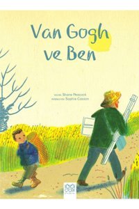 1001 Çiçek Kitaplar Bsrl Van Gogh Ve Ben - Shane Peacock
