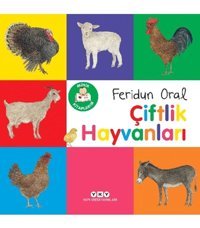 Yapı Kredi Yayınları Minik Kitaplarım – Çiftlik Hayvanları / Feridun Oral
