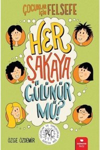 Redhouse Kidz Yayınları Çocuklar Için Felsefe-her Şakaya Gülünür Mü ?