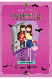 Pegasus Yayınları Kız Kardeşim Vampir 14: Aşk Operasyonu - Sienna Mercer