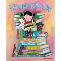 Kitapkurdu Lily - Gillian Shields - Kelime Yayınları