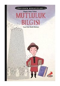 Erdem Çocuk Türkçenin Muhafızları 3 Mutluluk Bilgisi