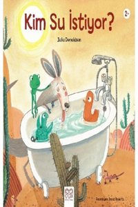 1001 Çiçek Kitaplar Kim Su İstiyor? kitabı - Julia Donaldson - 1001 Çiçek Kitaplar