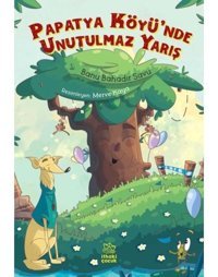 Papatya Köyü'nde Unutulmaz Yarış - Banu Bahadır Savu - İthaki Çocuk
