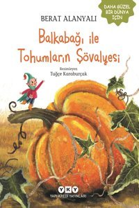 Yapı Kredi Yayınları Balkabağı ile Tohumların Şövalyesi