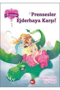 Beyaz Balina Yayınları Prensesler Ejderhaya Karşı! Geraldine Collet Kitabı 32 Sayfa Beyaz Balina Yayınları