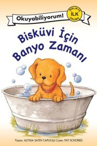 Pegasus Yayınları Bisküvi İçin Banyo Zamanı - Okuyabiliyorum! Birlikte İlk Okuma 8 & Alyssa Satin Capucilli