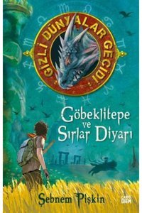 Carpe Diem Kitapları Göbeklitepe ve Sırlar Diyarı - Gizli Dünyalar Geçidi Carpe Diem kitap