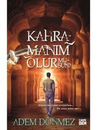 Kahramanım Olur musun? - Adem Dönmez - Carpediem Kitap