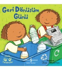 İş Bankası Kültür Yayınları Geri Dönüşüm Günü - Minik Yardımcılar / Kolektif / İş Bankası Kültür Yayınları / 9786254293931