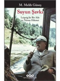 Suyun Şavkı - M. Melih Güneş - Yapı Kredi Yayınları