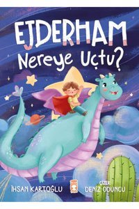 Timaş Çocuk Ejderham Nereye Uçtu? İhsan Kartoğlu Kitabı 32 Sayfa Timaş Çocuk