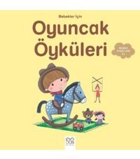 1001 Çiçek Kitaplar Bebekler Için Oyuncak Öyküleri - Ghislaine Biondi