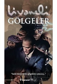 Gölgeler - Zülfü Livaneli - İnkılap Kitabevi