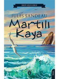 Martılı Kaya - Jules Sandeau - Dorlion Yayınevi