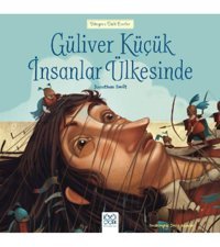 1001 Çiçek Kitaplar Dünyaca Ünlü Eserler - Güliver Küçük İnsanlar Ülkesinde- Jonathan Swift