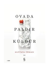 Ovada Paldır Küldür - Mustafa Orman - Everest Yayınları