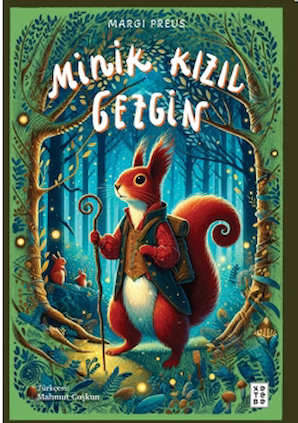 Minik Kızıl Gezgin / Margi Preus / Ketebe Genç / 9786256792951