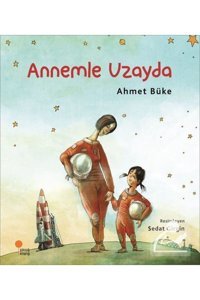 Günışığı Kitaplığı Annemle Uzayda
