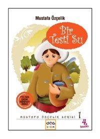 Bir Testi Su - Mustafa Özçelik - Nar Çocuk