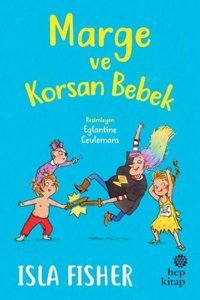 Hep Kitap Marge ve Korsan Bebek / Isla Fisher / Hep Kitap / 9786051921037
