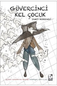 Bilgi Yayınevi Güvercinci Kel Çocuk, Samed Behrengi, Çocuk, Güvercinci Kel Çocuk Kitabı, 48 Sayfa