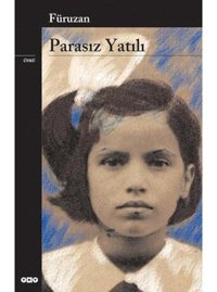 Parasız Yatılı - Füruzan - Füruzan - Yapı Kredi Yayınları
