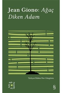 Everest Yayınları Ağaç Diken Adam - Everest Açıkhava 17, Jean Giono, , Ağaç Diken Adam - Everest Açık