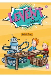 Timaş Çocuk Levent Ve Akıllı Robot - Levent Ilk Okuma Kitaplarım 1