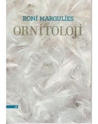 Ornitoloji - Roni Margulies - Everest Yayınları