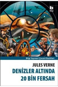 Bilgi Yayınevi Denizler Altında 20 Bin Fersah