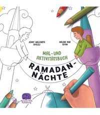 Karavan Çocuk Almanca Etkinlikli Boyama Kitabı Ramazan geceleri (Ramadan Nachte Mal-Und Aktıvıtatsbuch)