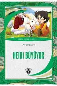 Dorlion Yayınları Heidi Büyüyor Dünya Çocuk Klasikleri (7-12 Yaş)