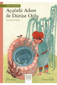 1001 Çiçek Kitaplar Açgözlü Adam ve Dürüst Oğlu – Dünyadan Öyküler Mario Urbanet Kitabı 48 Sayfa 1001 Çiçek Kitaplar