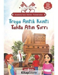 Troya Antik Kenti: Tahta Atın Sırrı - Anadolu'nun Kültür Muhafızları 9 - Yücel Kaya - Genç Hayat