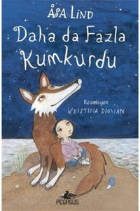 Pegasus Yayınları Daha Da Fazla Kumkurdu - Kumkurdu Serisi 3 Ciltli - Asa Lind