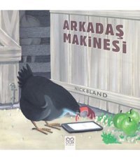 1001 Çiçek Kitaplar Arkadaş Makinesi - Nick Bland